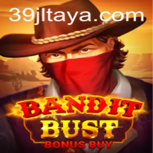 BanditBustBonusBuy: Delve into the Thrills and Strategies